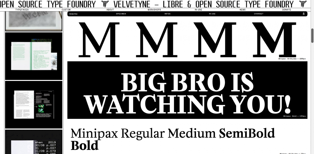 Minipax | Minipax font, inspired by the novel 1984, from George Orwell. It has been vaguely influenced by the skeleton of the font used in my edition of the book (printed in 84 !). But more importantly, it’s been designed to fit with the atmosphere of the Orwellian dystopia. And although Minipax remains a rather transparent text typeface, many of its distinctive features have been crafted to reflect de dusty and gritty universe of the novel.